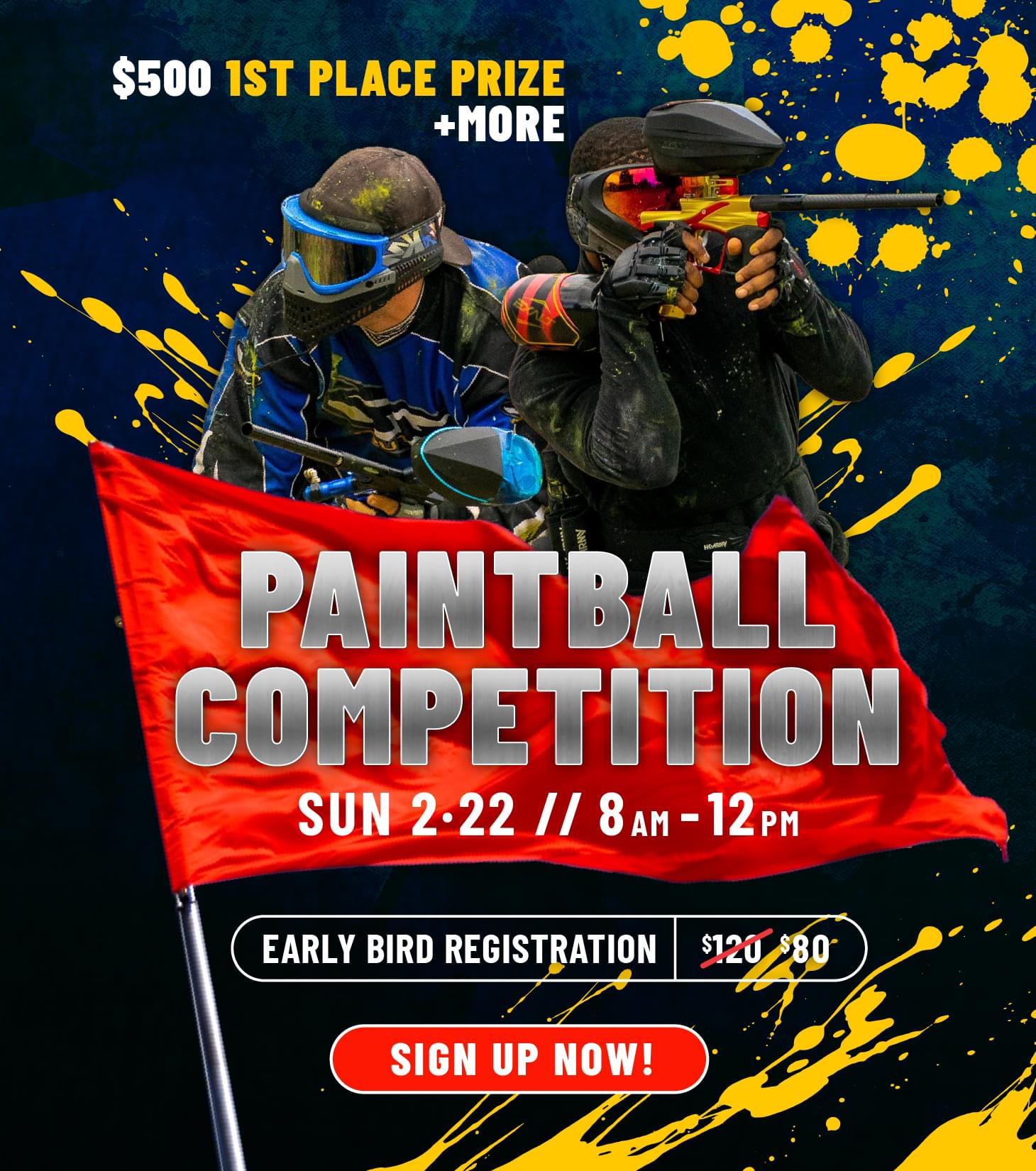 Paintball competition with prizes up to $500 and more! Join us on February 22, from 8am-noon. Early bird registration just $80!. Sign up now!